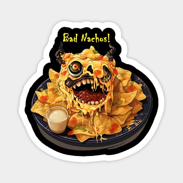 Bad Nachos Magnet by Jason's Finery