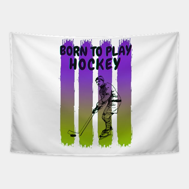 Born to play hockey Tapestry by Aspectartworks