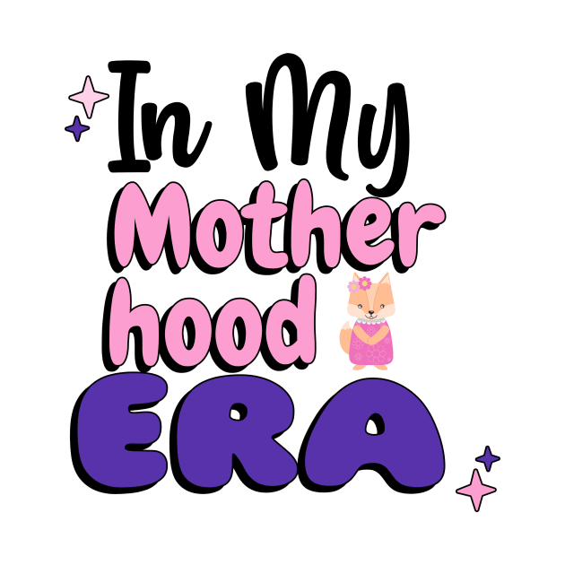 In My Motherhood Era by 3nityONE