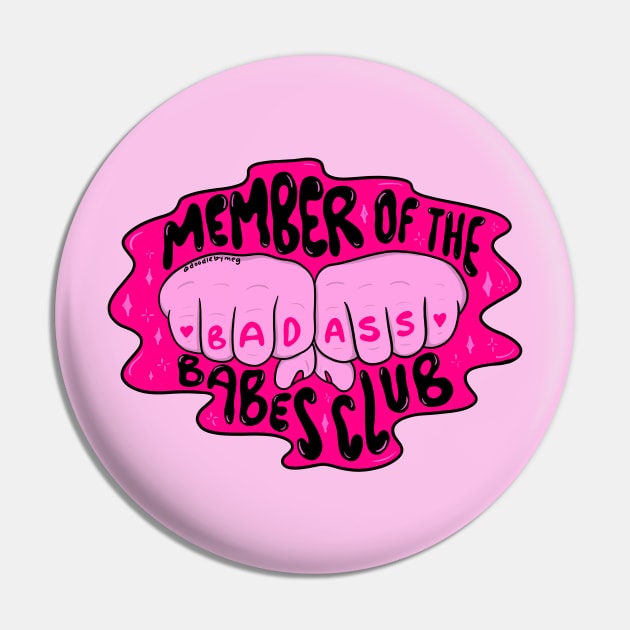 Bad Ass Babes Pin by Doodle by Meg