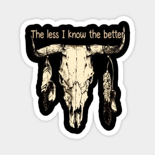 It Feels Like I Only Go Backwards Bull Skull Magnet