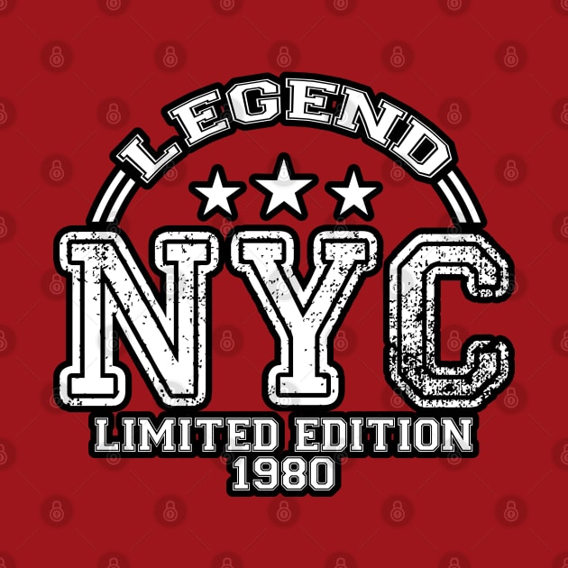 NYC. Legend. Limited Edition. Born In 1980. 1980 by ShopiLike