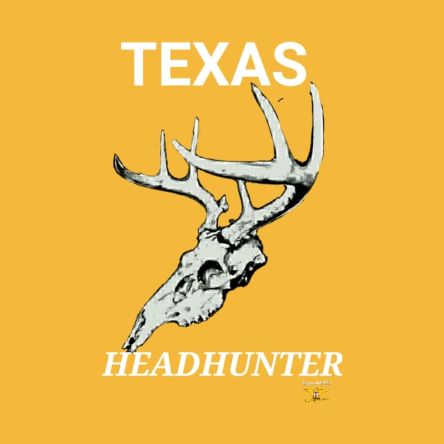 TEXAS HEADHUNTER by disposable762