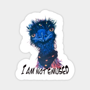 I am not emused hippie funny emu pun Magnet