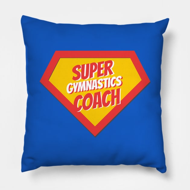 Gymnastics Coach Gifts | Super Gymnastics Coach Pillow by BetterManufaktur