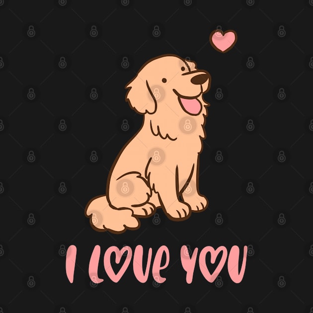 I love you cute golden Retriever illustration a wonderful gift for valentines day by Yarafantasyart