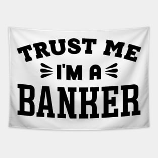 Trust Me, I'm a Banker Tapestry
