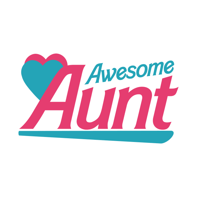 Awesome Aunt by bubbsnugg