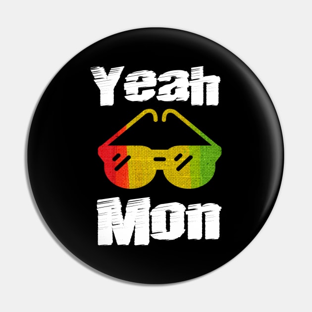 Yeah Mon, Jamaican Slogan, Kingston Pin by alzo