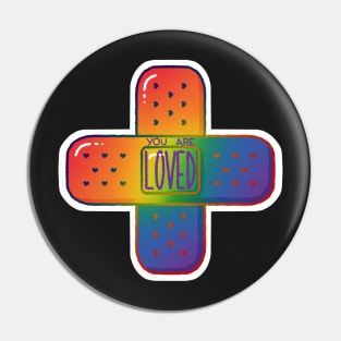 You are LOVED ~ Pride Flag Pin