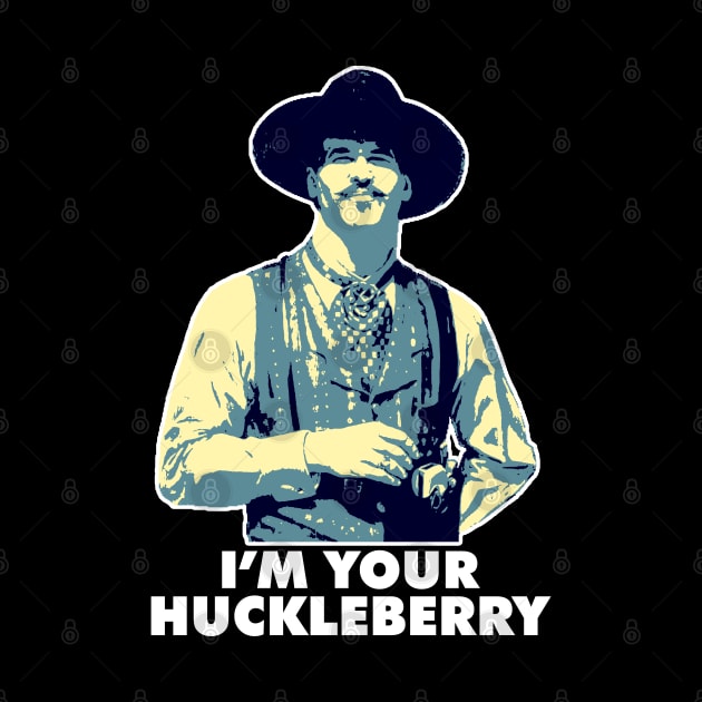 Im Your Huckleberry by AxLSTORE