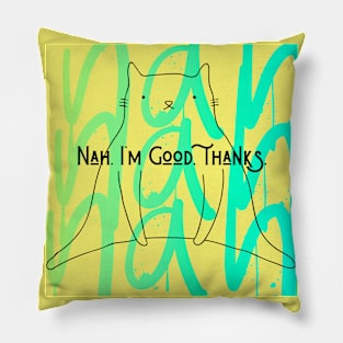 I'm Good in Color Pillow