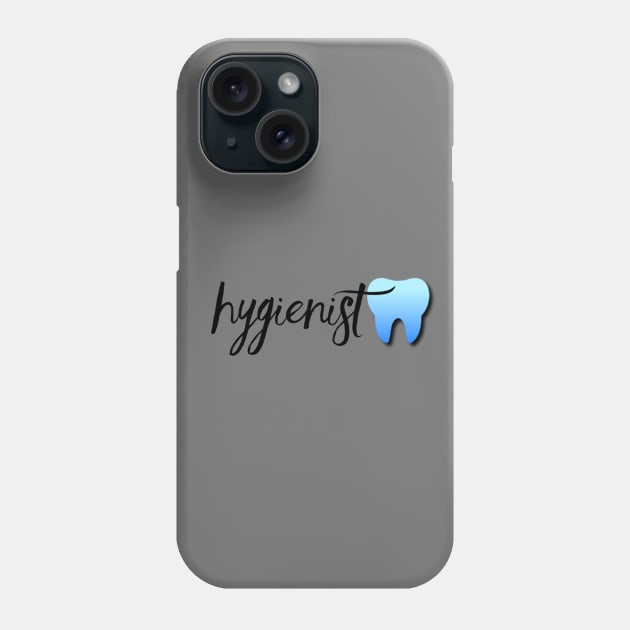 Dental Hygienist Phone Case by Mr.Dentaltees