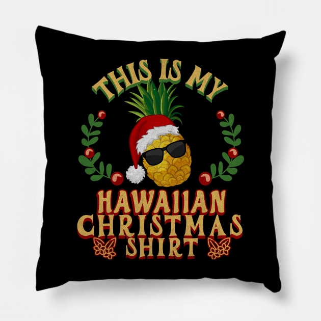 This is my Hawaiian Christmas Shirt Pillow by Mind Your Tee