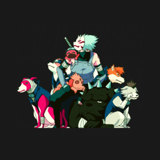 Discover The badass dog whisperer. - Kakashi - T-Shirt