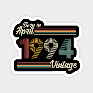 Vintage Born In April 1994 Magnet