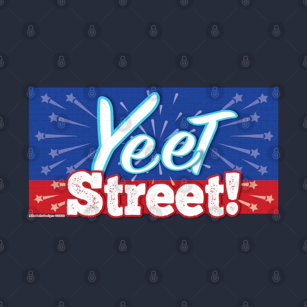 Yeet Street by MikeCottoArt