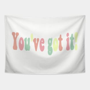 You've got it pastel text Tapestry