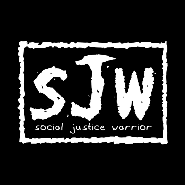 SJW - Social Justice Warrior by CreatureCorp