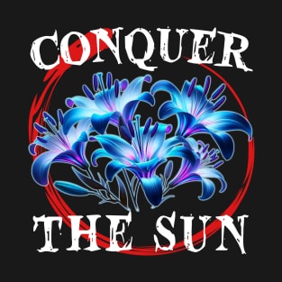 Conquer the Sun with Blue Spider Lily T-Shirt