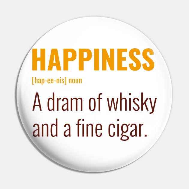 Happiness: Whisky and a Cigar Pin by CHADDINGTONS