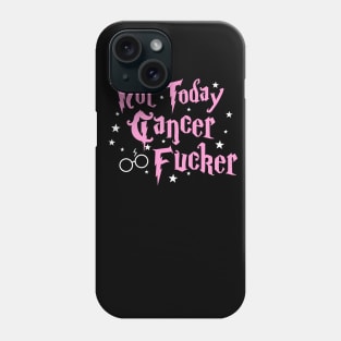 NotToday Cancer Fucker Breast Cancer Awareness Gift Phone Case