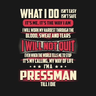 Pressman What i Do T-Shirt