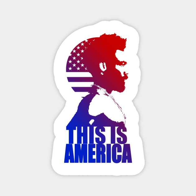 This is America Magnet by DstreetStyle