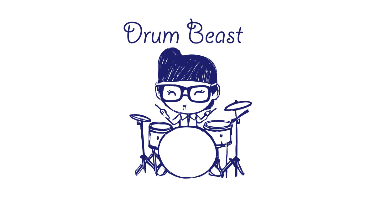 Drum Beast Drum Beast TShirt TeePublic