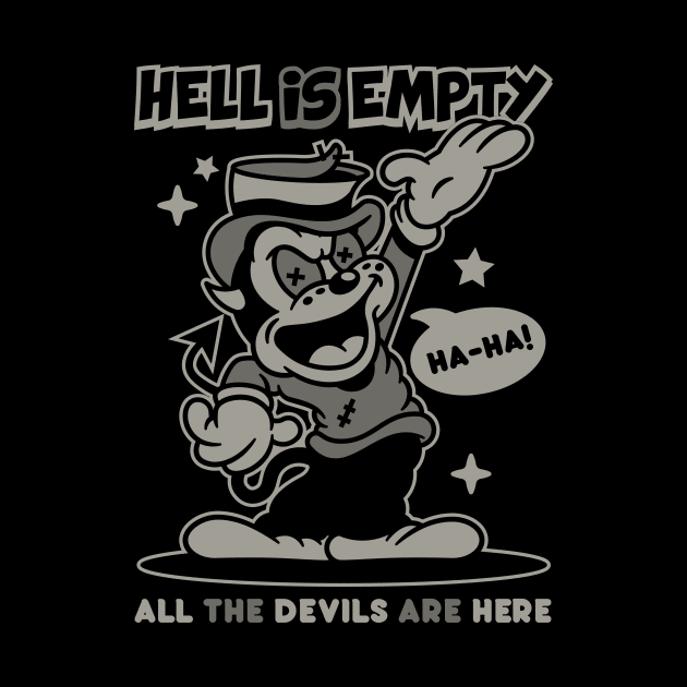 Hell is empty by laserblazt