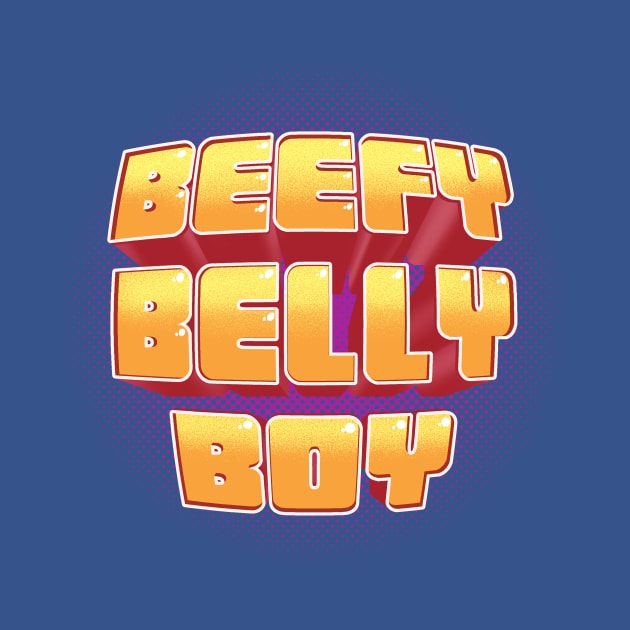 Beefy Belly Boy by Pawgyle