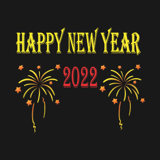 happy new year 2022 T-Shirt