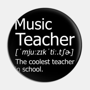 Funny Music Teacher Meaning T-Shirt Awesome Definition Classic Pin