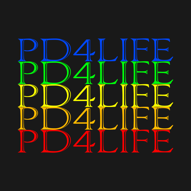 PD4LIFE by ericamhf86