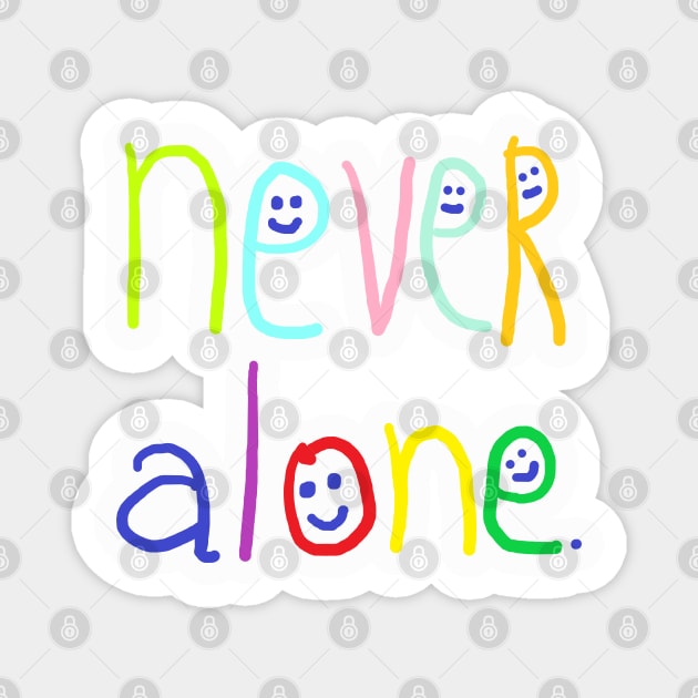 never alone Magnet by zzzozzo