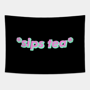 Sips tea - Trending Gossip Slang Tapestry