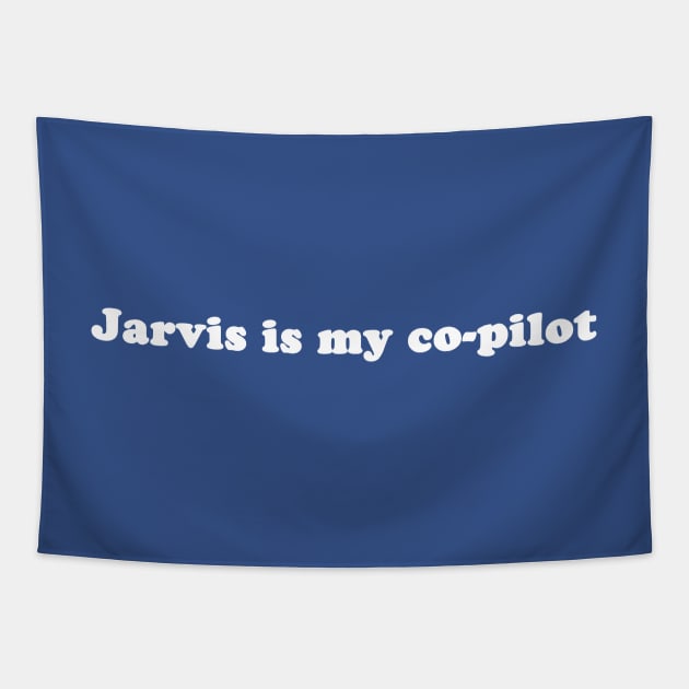 Jarvis is my co-pilot Tapestry by toruandmidori