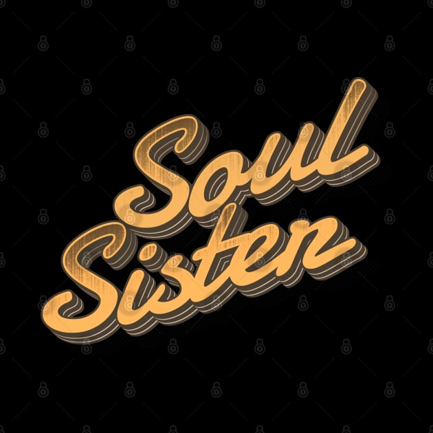 Soul Sister - retro type by LAKOSH