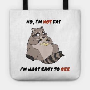 I am just easy to See Tote