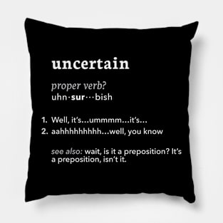 Uncertain Definition Pillow