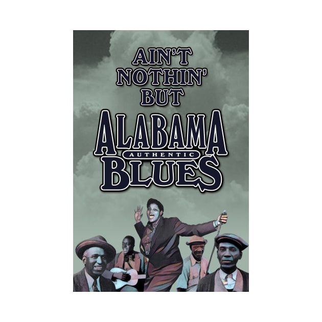 Ain't Nothin' But Alabama Blues by PLAYDIGITAL2020