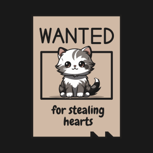 Cat wanted for stealing hearts T-Shirt