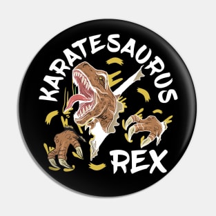 Karatesaurus Rex Dinosaur Lover Pin