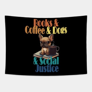 Books and Coffee and Dog and Social justice Tapestry