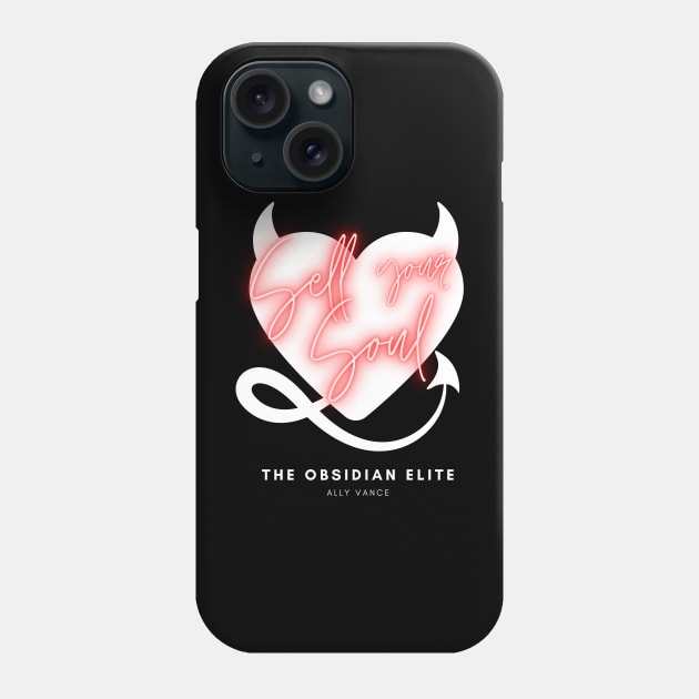 Sell Your Soul Phone Case by Ally Vance
