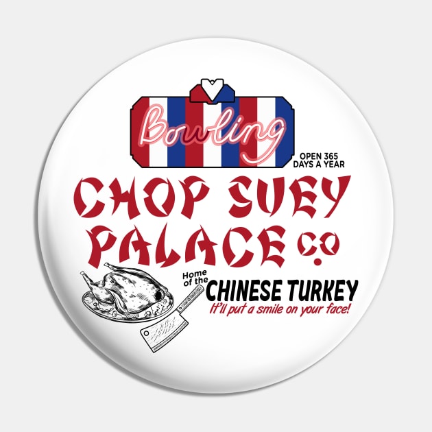 Chop Suey Palace Pin by BrainSmash