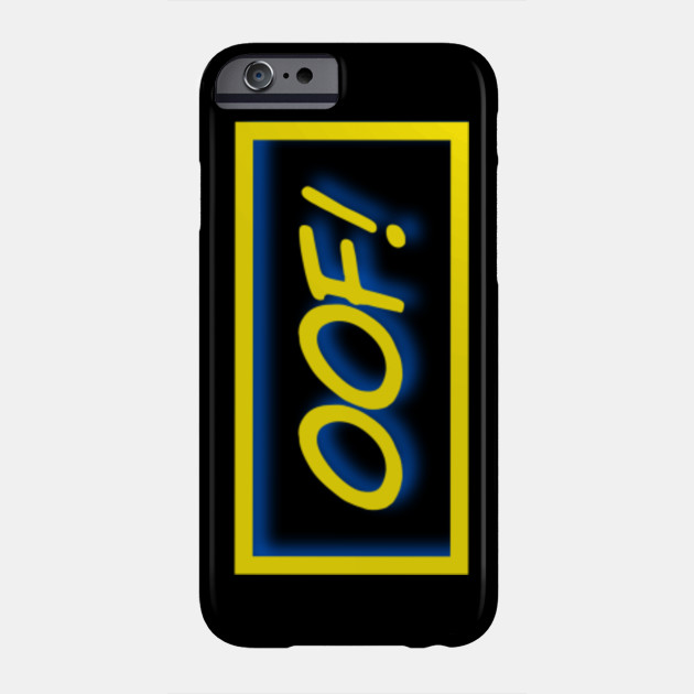 Oof Gamer Quote Oof Phone Case Teepublic Au - what the oof roblox roblox funny roblox memes