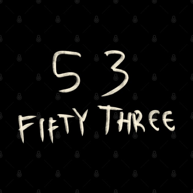 Hand Drawn Letter Number 53 Fifty Three by Saestu Mbathi