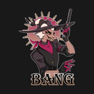 BANG T-Shirt