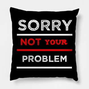 Sorry not your problem Pillow